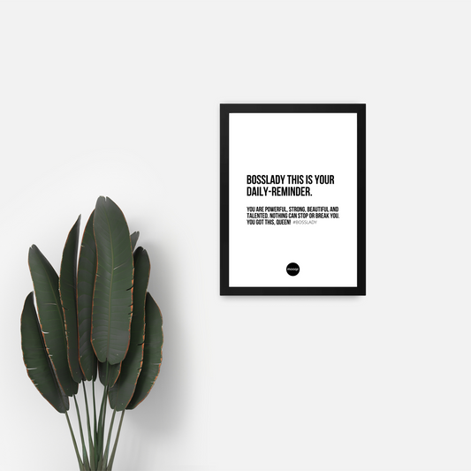 BOSSLADY DAILY REMINDER - POSTER