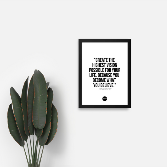 BECOME WHAT YOU BELIEVE - POSTER