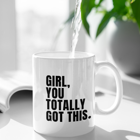 GIRL YOU GOT THIS - MOK