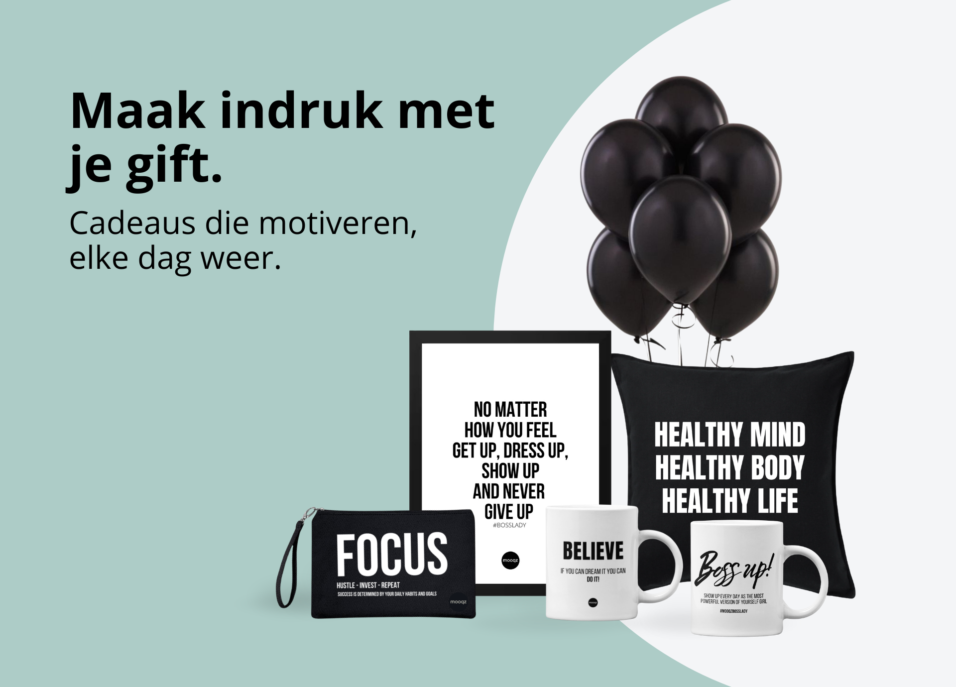mooqz productcollectie met motiverende quotes – Inclusief poster, mokken, kussen, etui. Ontdek inspirerende cadeaus op mooqz.