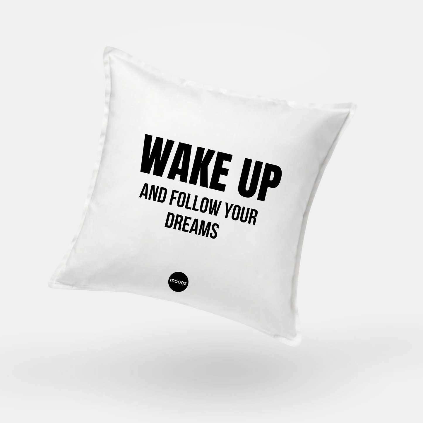 FOLLOW YOUR DREAMS - QUOTE KUSSEN