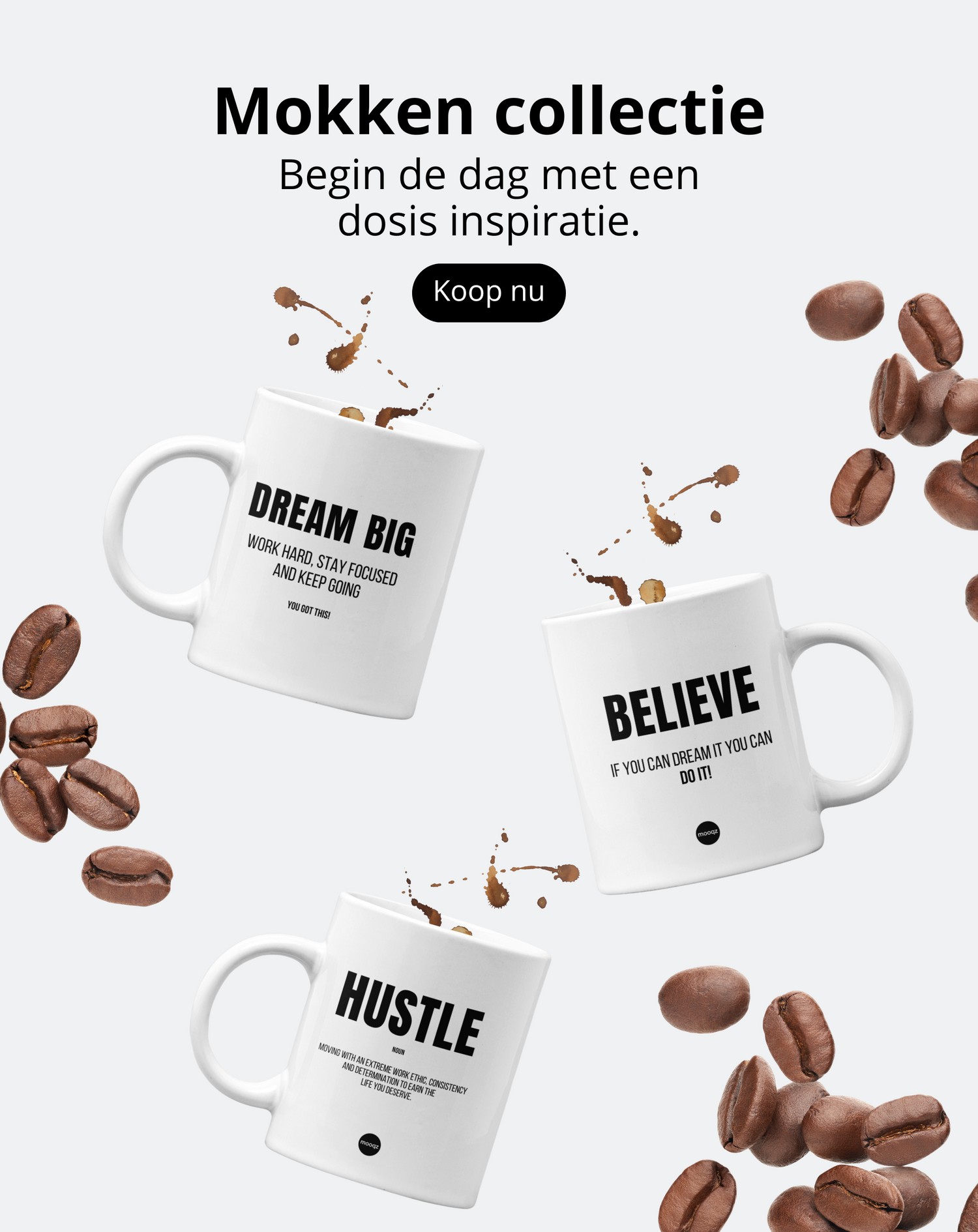 Mooqz mokkencollectie – Ontdek inspirerende mokken met quotes voor dagelijkse motivatie. 