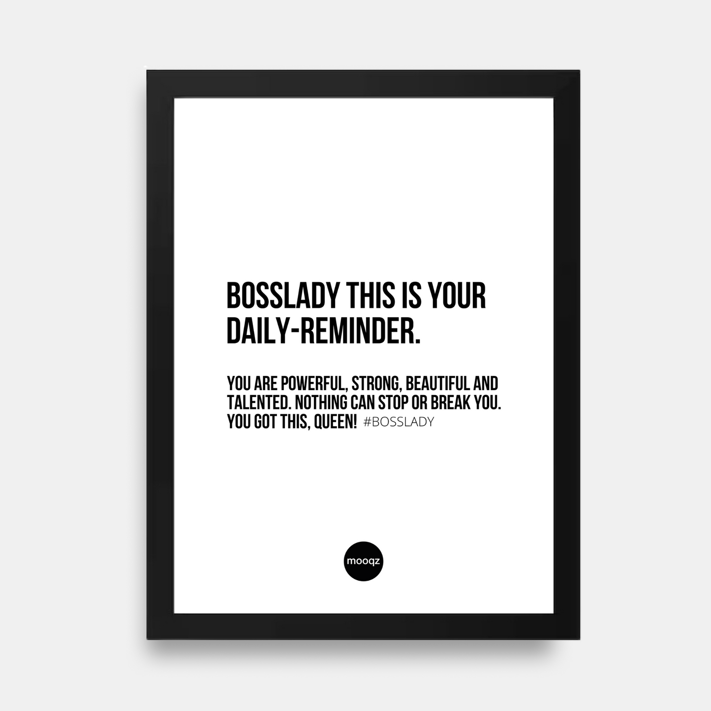 BOSSLADY DAILY REMINDER - POSTER