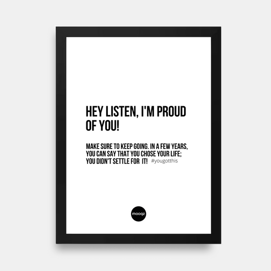 PROUD OF YOU - POSTER