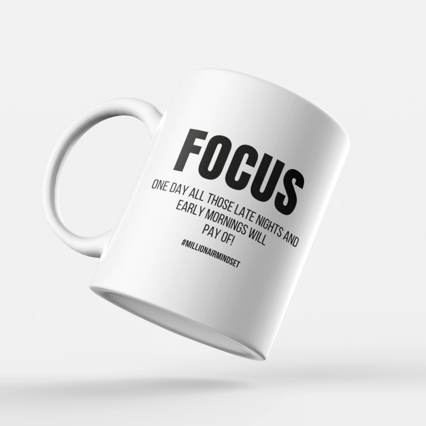 FOCUS WILL PAY OFF - MOK