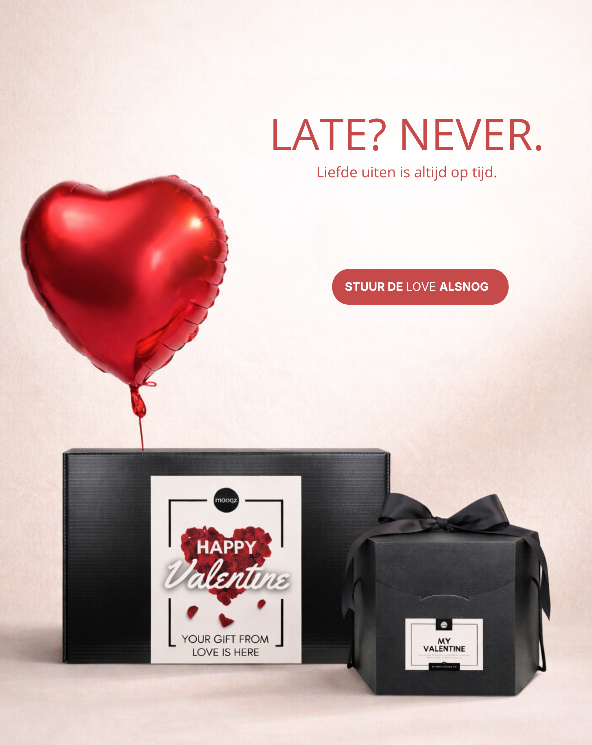Valentijn cadeau giftbox van Mooqz met rode hartballon en tekst ‘Late? Never.’ voor last-minute liefdescadeaus