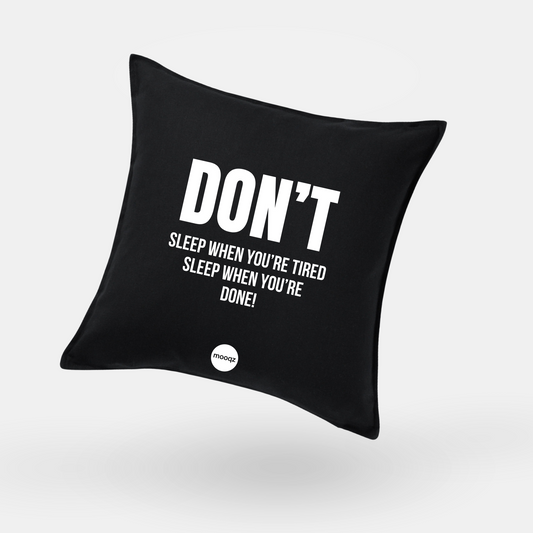 SLEEP WHEN YOU'RE DONE - QUOTE KUSSEN