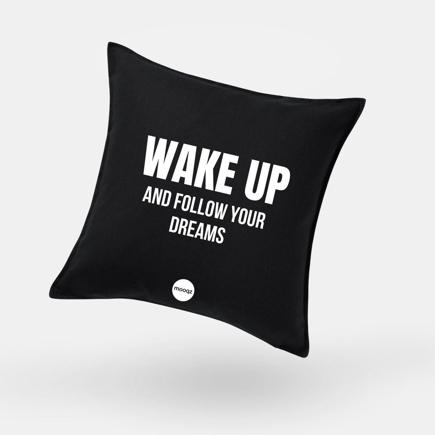FOLLOW YOUR DREAMS - QUOTE KUSSEN