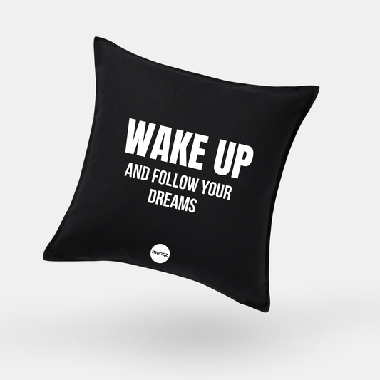 FOLLOW YOUR DREAMS - QUOTE KUSSEN