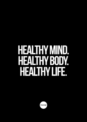 HEALTHY MIND. HEALTHY BODY. HEALTHY LIFE.